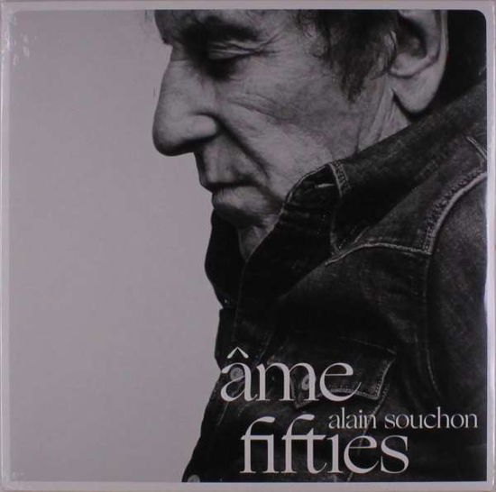 Ame Fifties - Alain Souchon - Muziek - PLG - 0190295457822 - 18 oktober 2019