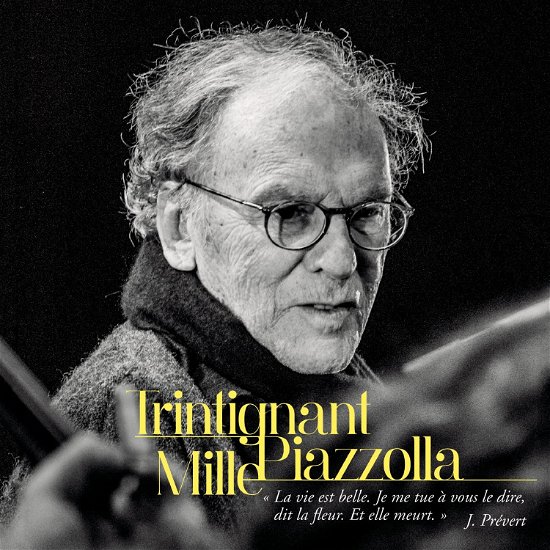 Trintignant / Mille / Piazzolla - Trintignant, Jean-Louis & Daniel Mille - Musik - MASTERWORKS - 0190759375822 - 22 april 2022