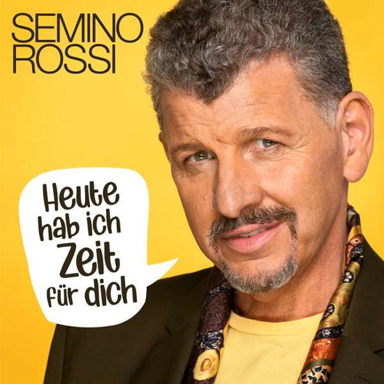 Cover for Semino Rossi · Heute hab ich Zeit für dich (CD) (2022)