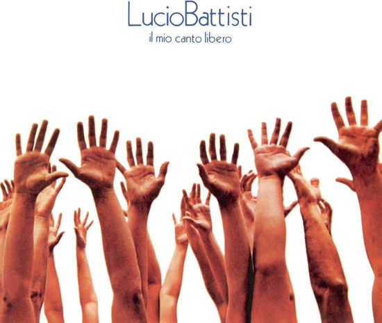 Il Mio Canto Libero - Lucio Battisti - Muziek - Numero Uno - 0196588108822 - 14 juli 2023