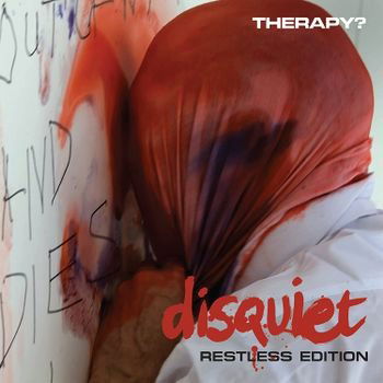 Disquiet - Restless Edition - Therapy? - Música - MEMBRAN - 0196626226822 - 27 de mayo de 2022