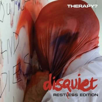 Disquiet - Restless Edition - Therapy? - Musikk - DEMOLITION RECORDS - 0196626226822 - 20. mai 2022