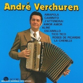 Cover for Andre Verchuren · Le Roi De L'accordeon (CD) (1999)
