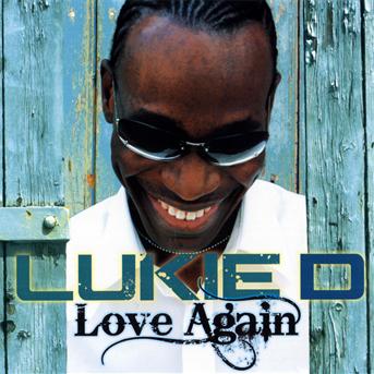 Lukie D-love Again - Lukie D - Musique - VP/Greensleeve - 0601811205822 - 16 octobre 2009