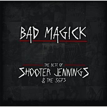 Shooter Jennings-bad Magick - Shooter Jennings - Musiikki -  - 0602517980822 - 