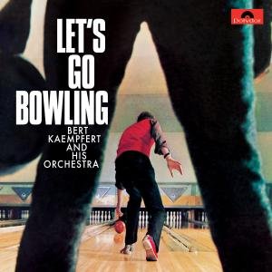 Cover for Bert Kaempfert · Let'S Go Bowling (CD) (2020)
