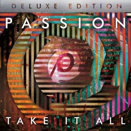 Cover for Passion · Passion Take It All (Live) (W (CD) [Deluxe edition] (2014)
