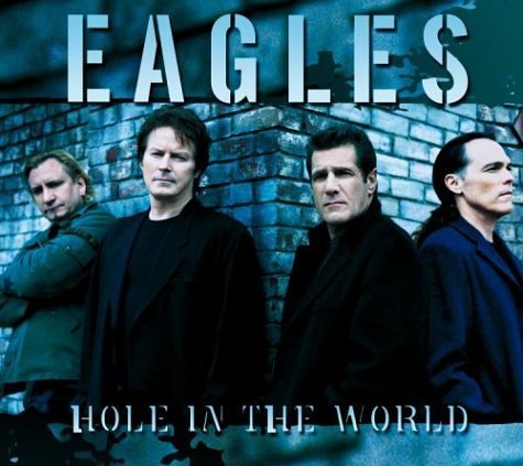 Cover for Eagles · Hole in the World (SCD) (2003)