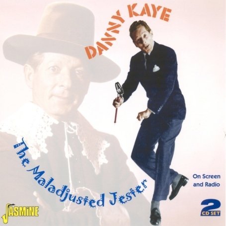 Maladjusted Jester - Danny Kaye - Musikk - JASMINE - 0604988014822 - 4. juni 2008