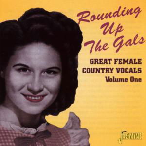 Rounding Up The Gals - Vol. 1 - V/A - Musik - JASMINE - 0604988353822 - 27. August 2001