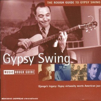 Rough Guide to Gypsy Swing / Various - Rough Guide to Gypsy Swing / Various - Musik - LOCAL - 0605633113822 - 16. marts 2004