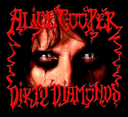Cover for Alice Cooper · Dirty Diamonds (CD) [Digipak] (2019)