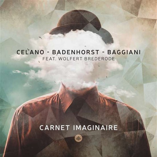 Cover for Badenhorst / Baggiani / Celano / ft. Wolfert Brederode · Carnet Imaginaire (CD) (2022)