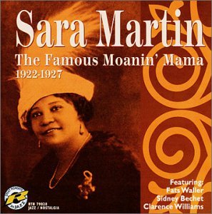 Famous Moanin' Mama - Sara Martin - Music - RETRIEVAL - 0608917902822 - April 12, 2001