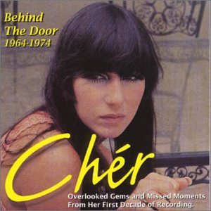 Cover for Cher · Behind the Door 1964-1974 (CD) (2000)
