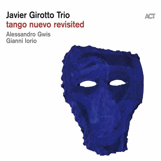 Tango Nuevo Revisited - Javier -Trio- Girotto - Música - ACT - 0614427987822 - 28 de febrero de 2019