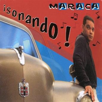 Sonando - Maraca - Music - Ahi Nama Music - 0616117101822 - March 17, 1998