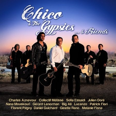 And Friends - Chico & Les Gypsies - Musique - Dep - 0619061425822 - 14 mai 2013