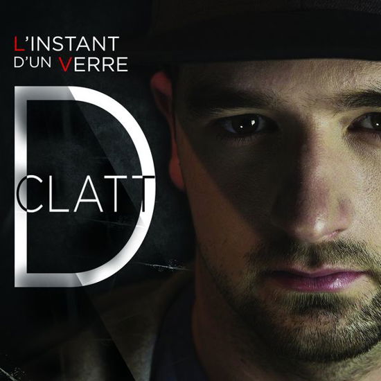 L'instant D'un Verre - D Clatt - Musik - RER - 0619061441822 - 10. juni 2014