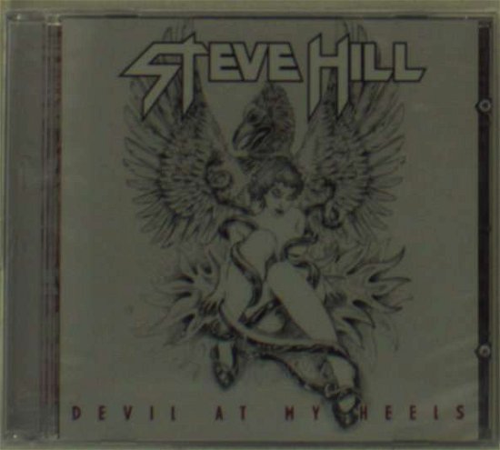 Cover for Steve Hill · Devil At My Heels (CD) (2007)