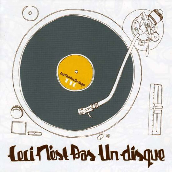 Cover for Ttc · Ceci N'Est Pas Un Disque (CD) (2002)