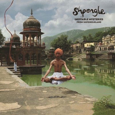 Cover for Shpongle · Ineffable Mysteries From Shpongleland (LP) (2022)