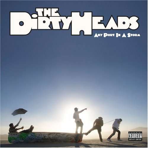 Cover for The Dirty Heads · Any Port in a Storm (CD) (2008)