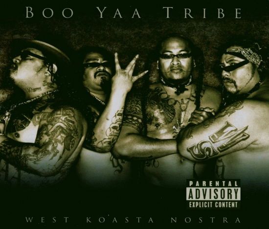 West Koasta Nostra - Boo Yaa Tribe - Musiikki - Sarinjay - 0632197020822 - tiistai 18. joulukuuta 2012