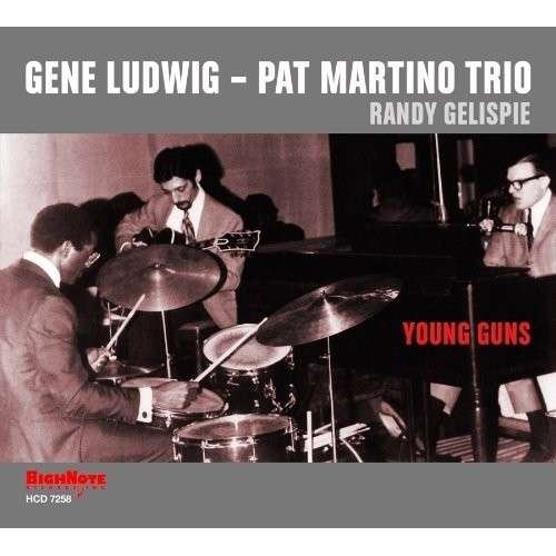 Cover for Ludwig,gene / Martino,pat · Young Guns (CD) (2014)