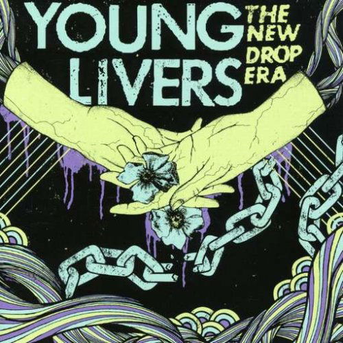 Cover for Young Livers · New Drop Era (CD) (2007)