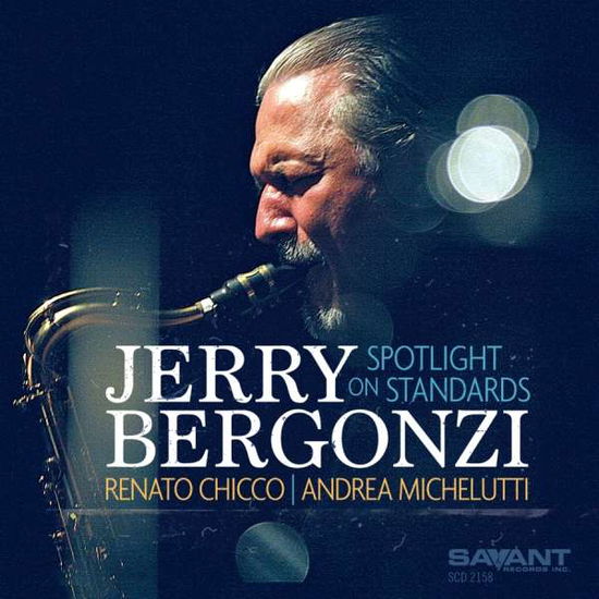 Cover for Jerry Bergonzi · Spotlight on Standards (CD) (2016)