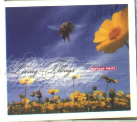 Cover for Matthew Sweet · Living Things (CD) [Digipak] (2004)