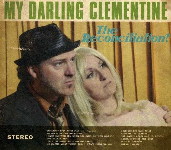 Reconciliation - My Darling Clementine - Musik - FIVE HEAD ENTERTAINMENT - 0634457625822 - 15 oktober 2013