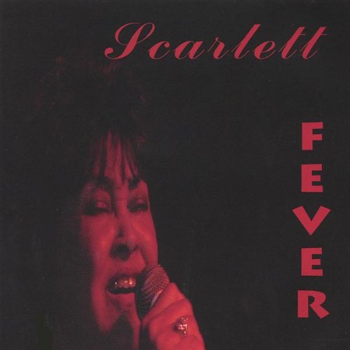 Scarlett Fever - Scarlett - Music - CD Baby - 0634479856822 - April 27, 2004