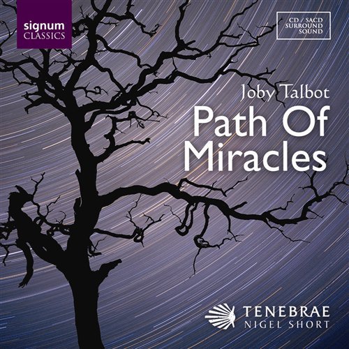 Cover for Tenebrae &amp; Nigel Short · Talbot - the Path of Miracles (SACD) (2006)