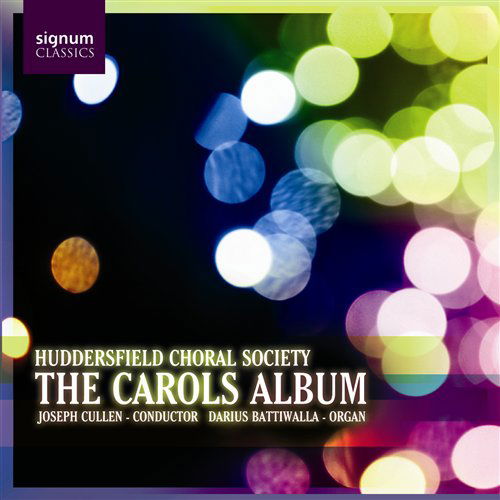 Huddersfield Choral Socie · Carols Album (CD) (2007)