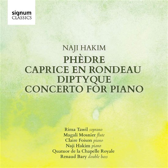 Cover for Naji Hakim · Phedre / Caprice en Rondeau / Diptyque / Concerto for Piano (CD) (2017)