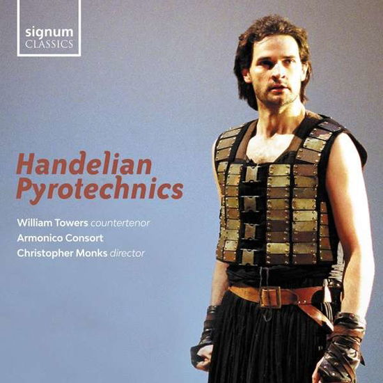 Handelian Pyrotechnics - William Towers / Armonico Consort / Christopher Monks - Música - SIGNUM RECORDS - 0635212065822 - 2 de abril de 2021