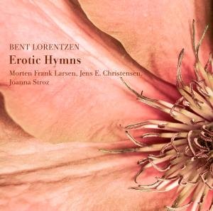 Cover for Lorentzsen / Larsen / Christensen / Stroz · Erotic Hymns (CD) (2012)