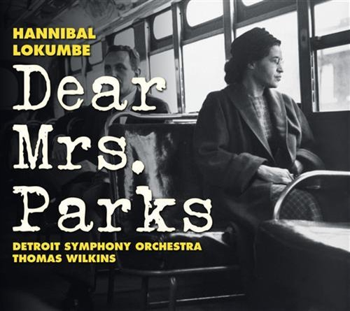 Dear Mrs Parks - Lokumbe / Dso / Wilkins - Musik - NAXOS - 0636943966822 - 15. Dezember 2009