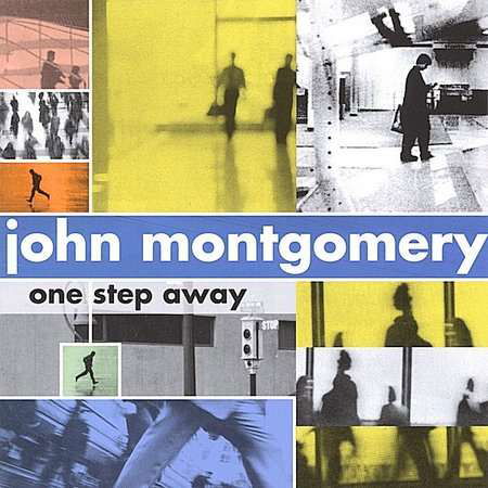 One Step Away - John Montgomery - Musik - Circus Drum Records - 0641444917822 - 9. juli 2002