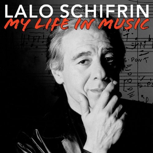 Cover for Lalo Schifrin · Lalo Schifrin:  My Life in Music (CD) [Box set] (2021)