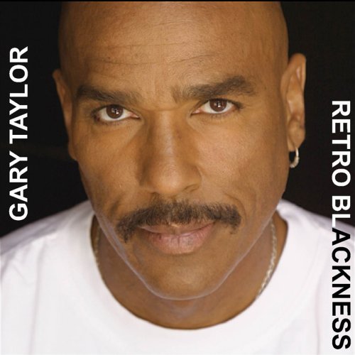 Cover for Gary Taylor · Retro Blackness (CD) (2006)
