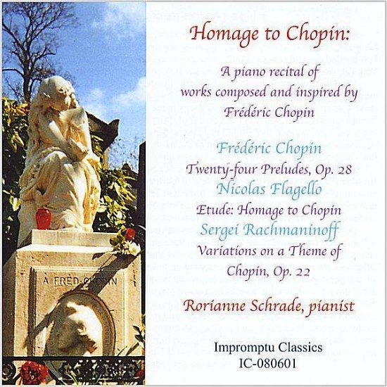 Cover for Rorianne Schrade · Homage to Chopin (CD) (2008)