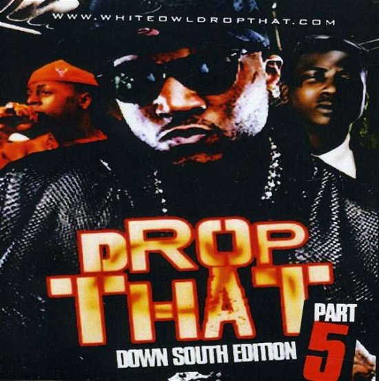 Cover for Young Jeezy · Drop That-south Edition 5 (CD) (2011)