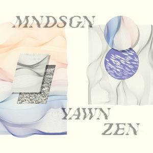 Mndsgn · Yawn Zen (CD) [Digipak] (2018)