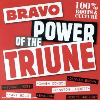 Cover for Bravo-Power Of The Triune (CD) (2007)