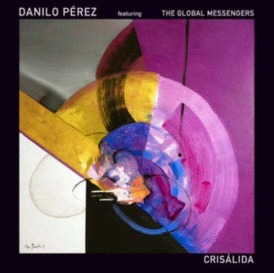 Crisalida - Danilo Perez - Music - MACK AVENUE - 0673203117822 - March 18, 2022