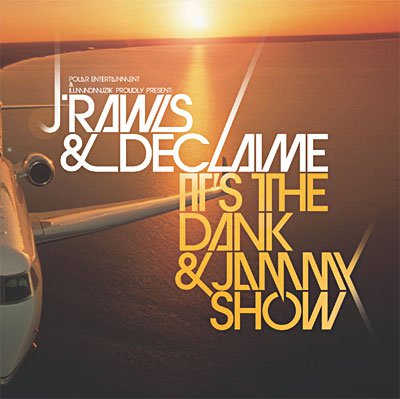 J Rawls · J Rawls-it's the Dank & Jammy Show (CD) (2007)