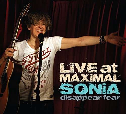 Cover for Sonia Disappear Fear · Live at Maximal (CD) (2021)